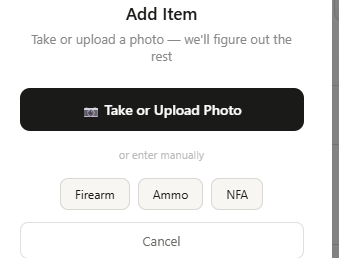 The Add Item modal, offering Take or Upload Photo or manual entry for Firearm, Ammo, or NFA
